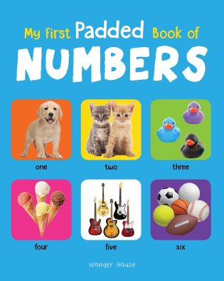 Wonder house My First Padded Board Book of Numbers